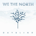 We The North - Dayblind (CD)