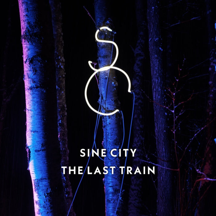 Sine City - The Last Train EP