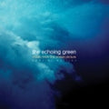 The Echoing Green - Music From the Ocean Picture / Special Edition