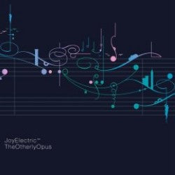 Joy Electric - The Otherly Opus