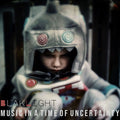 BlakLight - Music In A Time Of Uncertainty