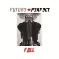 Future Perfect - Fall / Limited Promo