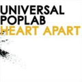 Universal Poplab - Heart Apart