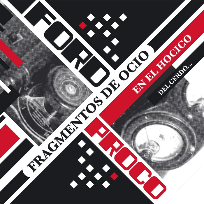 Ford Proco - Fragmentos De Ocio En El Hocico Del Cerdo...
