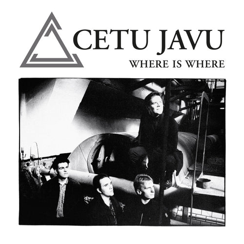 Cetu Javu - Where Is Where / Limited Black Edition