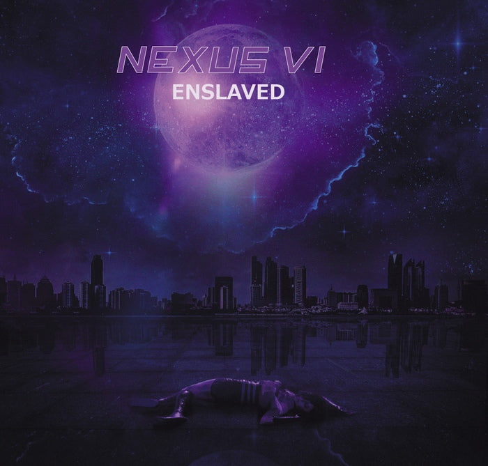 Nexus VI - Enslaved