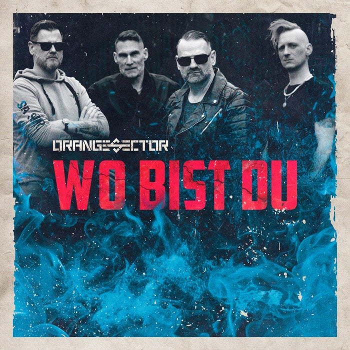 Orange Sector - Wo Bist Du / Limited Edition