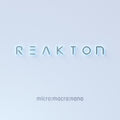 Reakton - micro: macro: nano / Special Edition