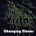 One Vista - Changing Places