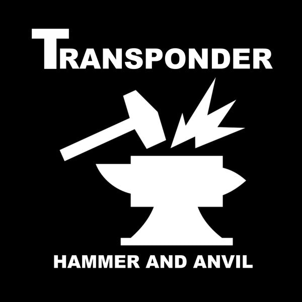 Transponder - Hammer and Anvil