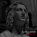 Supercraft - All You'll Ever Be / Limited Edition