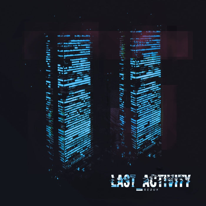Last Activity - Last Activity Redux
