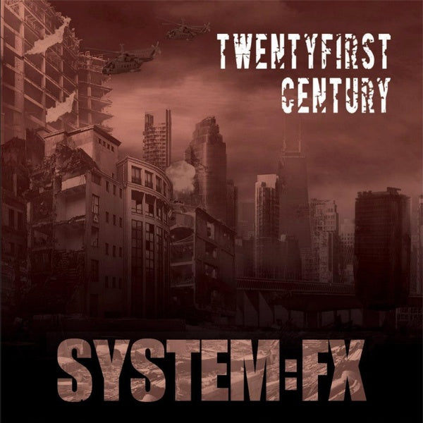System:FX - Twentyfirst Century