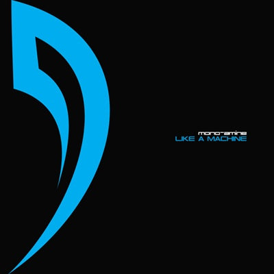 Mono-Amines - Like A Machine