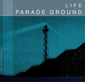 Parade Ground - Life (Live in Frankfurt)