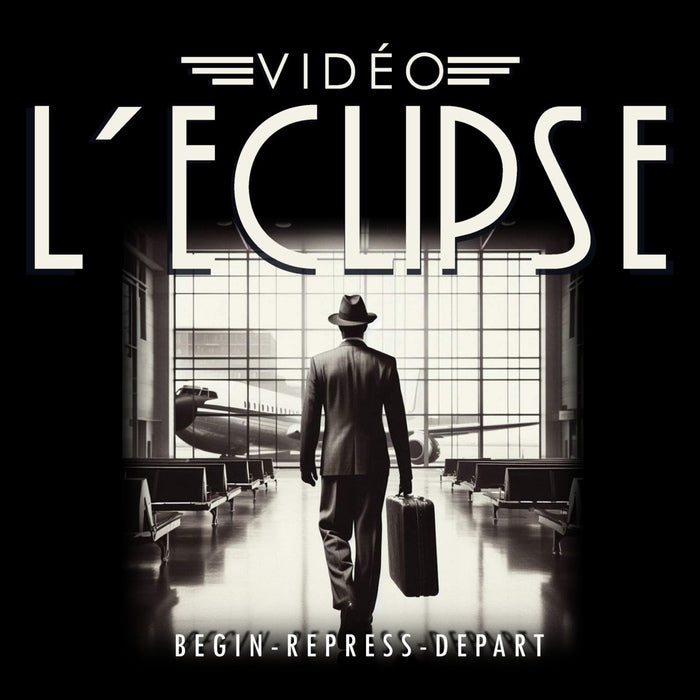 Vidéo L'Eclipse - Begin - Repress - Depart