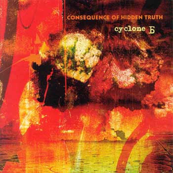 Cyclone B - Consequences Of Hidden Truth
