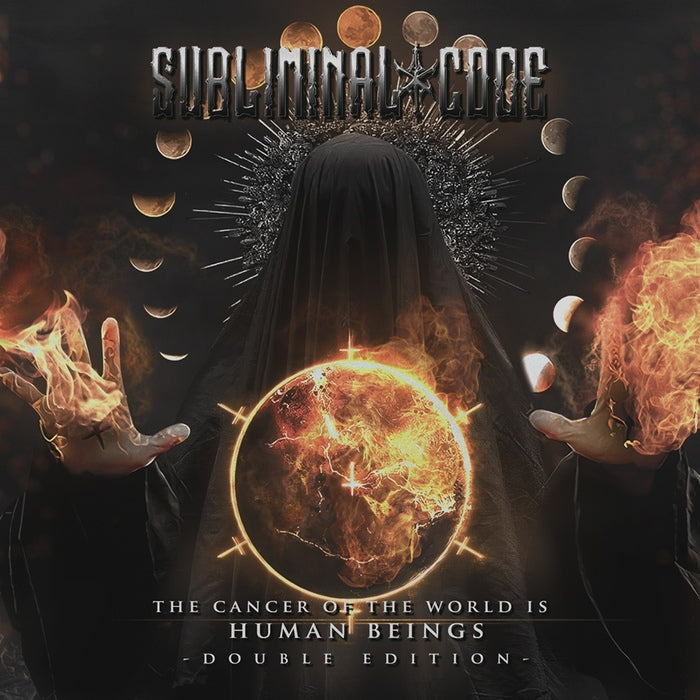 Subliminal Code - The Cancer Of The World Is Human Being / Double Edition