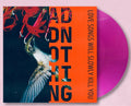 Add Nothing - Love Songs Will Slowly Kill You / Limited Violett Transparent Edition