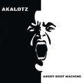 Akalotz - Angry Body Machine / Limited 1st Edition