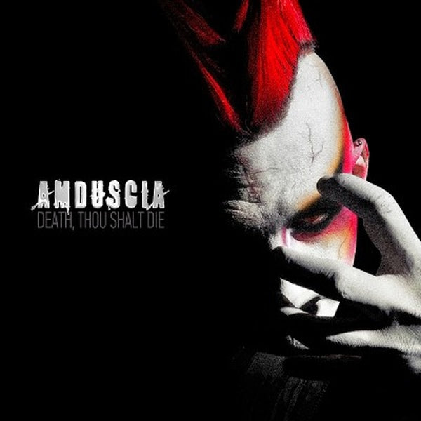 Amduscia - Death, Thou Shalt Die