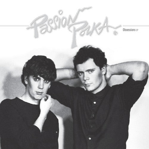 Passion Polka - Obsessions EP