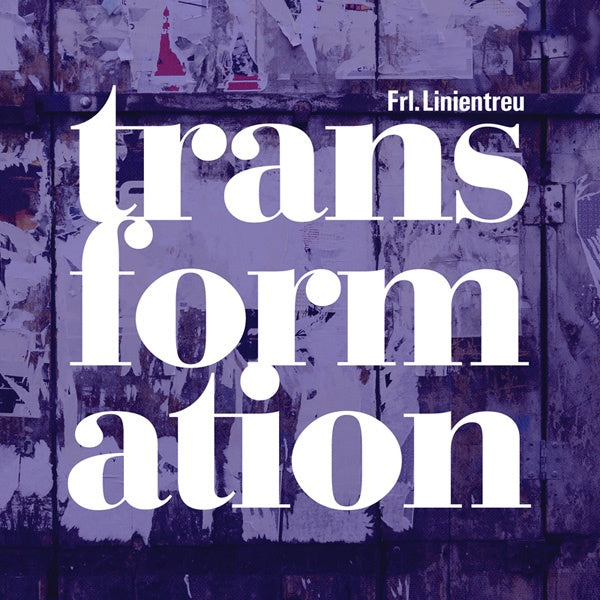 Ms. Linientreu - Transformation