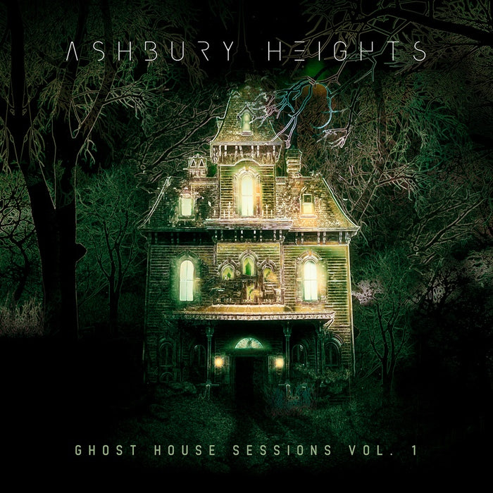 Ashbury Heights - Ghost House Sessions Vol.1