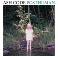 Ash Code - Posthuman [+4 bonus] / US Edition