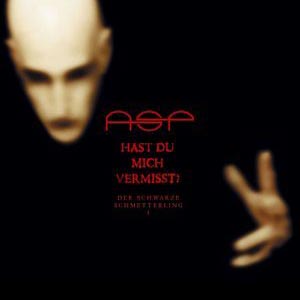 ASP - Hast Du Mich Vermisst?