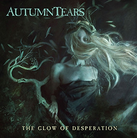 Autumn Tears - The Glow Of Desperation