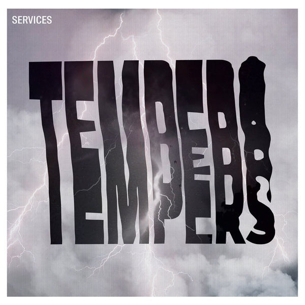 Tempers - Services / Limited Black Edition