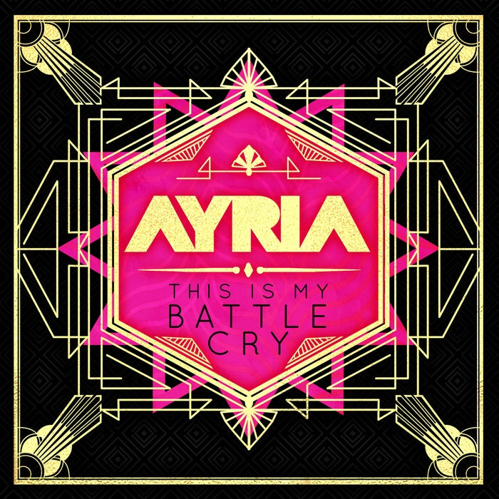 Ayria - This Is My Battle Cry / Special Deluxe Edition