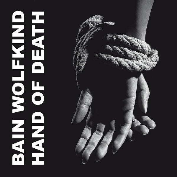 Bain Wolfkind - Hand of Death