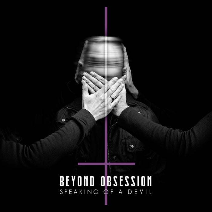 Beyond Obsession - Speaking of a Devil / Limited Edition