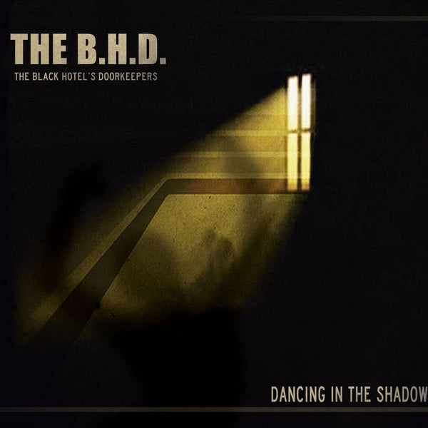 The B.H.D - Dancing In The Shadow