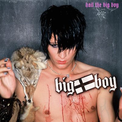 Big Boy - Hail The Big Boy / Limited Edition