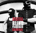 Blind Passenger - Digital Criminal / Limited Edition