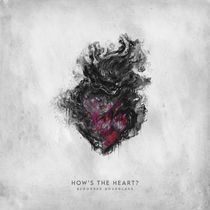 Bloodred Hourglass - How's The Heart? / Deluxe Edition