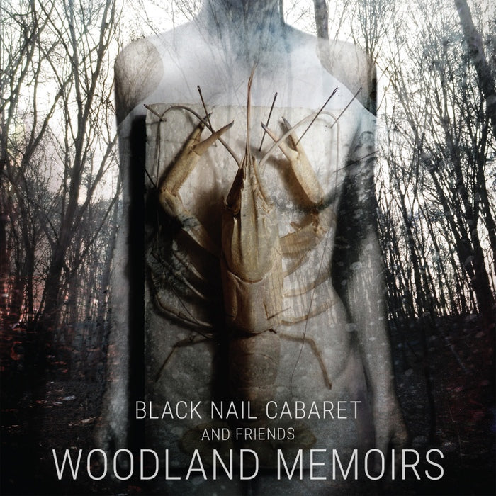 Black Nail Cabaret - Woodland Memoirs / Limited Book Edition