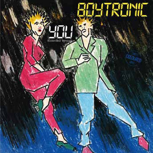 Boytronic - You / Limited Colored Edition