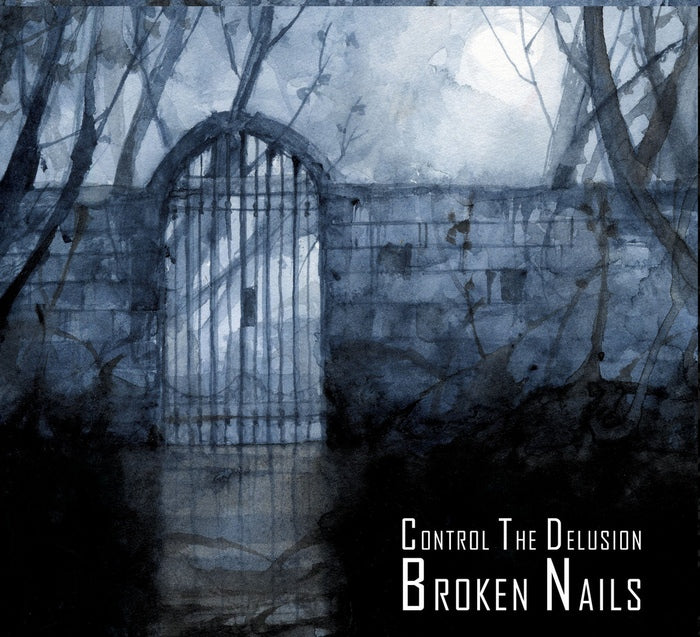 Broken Nails - Control The Delusion / Limited Edition