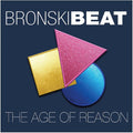 Bronski Beat - The Age Of Reason / Deluxe Edition