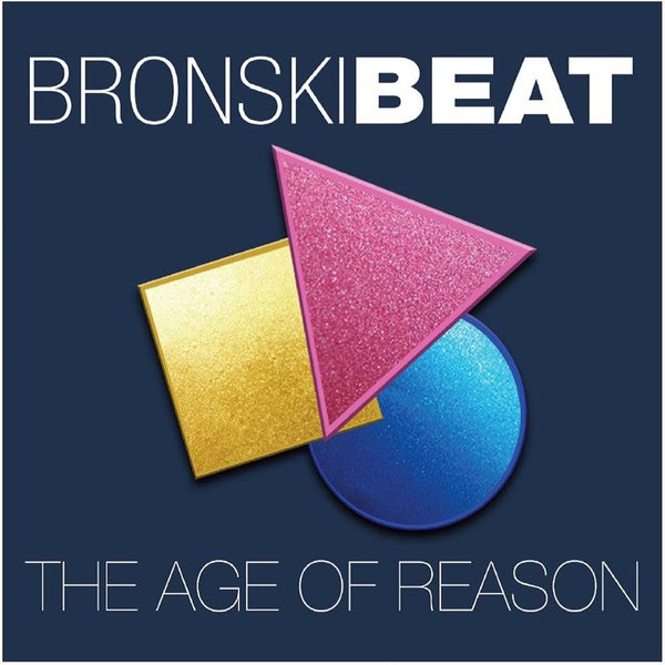 Bronski Beat - The Age Of Reason / Deluxe Edition