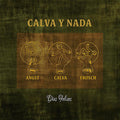 Calva Y Nada - Dias Felizes / Limited Picture Disc