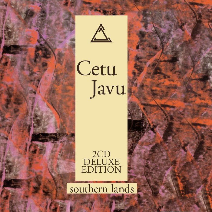 Cetu Javu - Southern Lands / Deluxe Edition