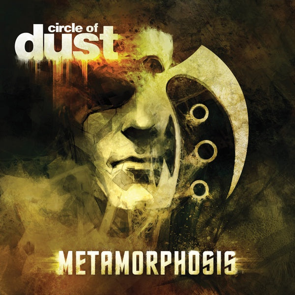 Circle Of Dust - Metamorphosis / Remastered