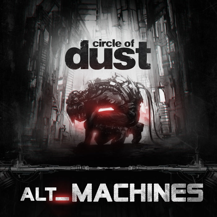 Circle Of Dust - Alt_Machines