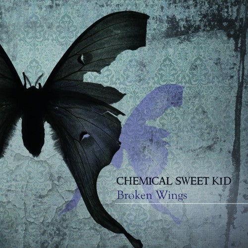 Chemical Sweet Kid - Broken Wings