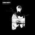 Darkways - Resonance / Limited Black Edition
